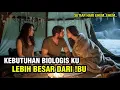 Lagu KEBUTUHAN ANAK LEBIH BESAR DARI PADA IBUNYA | ALUR FILM