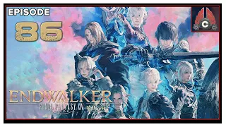 CohhCarnage Plays FFXIV: Endwalker - Episode 86