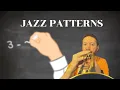 Lagu 10 Jazz Improvisation Patterns for a Great Sounding Solo
