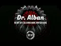 Download Lagu Dr  Alban - Its my life (DJ Chris Marc Bootleg Mix)