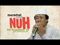 Lagu MUROTTAL MUAMMAR ZA - Q.S NUH