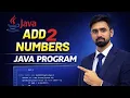 Add Two Numbers in Java Easy Program for Beginners Hindi