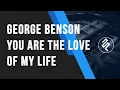 Download Lagu George Benson - You Are The Love of My Life Instrumental Piano Cover Backing Track - Chord Lyric