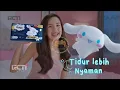 IKLAN HERS PROTEX CINNAMOROLL DAILY COMFORT NIGHT \