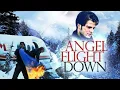 Angel Flight Down 1996 Full Movie Patricia Kalember David Charvet Christopher Atkins
