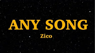 Download ZICO - 'ANY SONG'  (Lyrics) [Romanized] and English translation | We Are Lyrics MP3