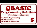 Programming Soutions 5 Class 10 SUB Procedure FUNCTION Procedure
