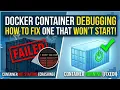 How to Debug a Docker Container That Refuses to Start