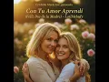 Con Tu Amor Aprendí (Feliz Día de la Madre)