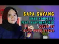 Download Lagu Sapa Sayang - Anak Kompleks feat. Kapthenpurek Cover by Silva