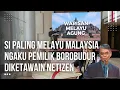 Lagu Malaysia Klaim Borobudur Milik Melayu? Langsung Kena Mental Ditampar Fakta Netizen Indonesia