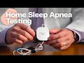 At Home Sleep Apnea Test