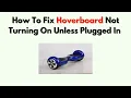 How to Fix Hoverboard Not Turning On Unless Plugged In - Battery Fuse Charger Replacement Guide