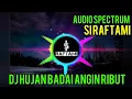 Download Lagu DJ Hujan Badai Angin Ribut~Audio Spectrum SI Raftami