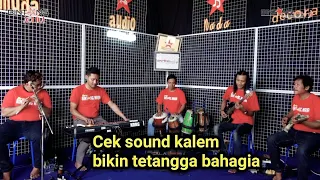 Download Cek Sound Kalem Kalem Bikin Tetangga Bahagia - Bintang nada Bintang audio MP3