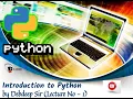 CLASS XI IP INTRODUCTION TO PYTHON LECTURE NO 1