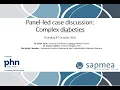 Panel-led case discussion Complex diabeties
