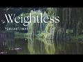 Weightless - Marconi Union | 10HourBGM