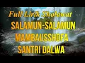 Download Lagu Salamun salam anbiya Allah || MAMBAUSSHOFA || SANTRI DALWA