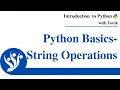 Introduction to Python Basics - String Operations with Forsk Coding School