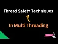 Thread safety techniques in multithreading Easy Learning Channel