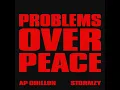 Problems Over Peace - AP Dhillon & Stormzy