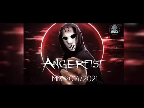ANGERFIST MIX BEST TRACKS 2014/2021 (DJ IWO)