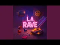 La Rave