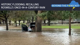 Historic Flooding Recalling Roswell s once-in-a-century rain Beyond the Forecast