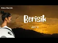 Lagu Dere - Berisik (Lirik Video)
