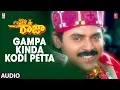 Download Lagu Gampa Kinda Kodi Petta Song | Pokiri Raja Telugu Movie | Venkatesh,Roja | Raj-Koti | Telugu Songs