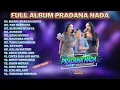 Lagu FULL ALBUM - PRADANA NADA - KOPLO RAMPAK - LIVE TEGALPINGEN KEC. PENGADEGAN PURBALINGGA