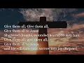 Download Lagu Give them All to Jesus by Evie with Lyrics