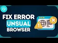 How To Fix GoDaddy Your Browser Is A Bit Unusual Error 2025 Guide