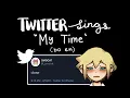 Download Lagu [OMORI] Twitter sings My Time - bo en