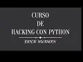 Curso de Hacking con Python parte 1 el interprete de python