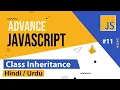 Advance Javascript - Class Inheritance Tutorial in Hindi Urdu