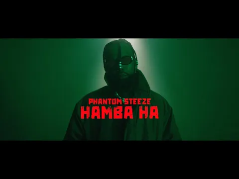 Download MP3 Phantom Steeze - Hamba Ha (Official Music Video) ft. Roiii , Buzzi Lee