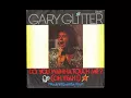 Gary Glitter - Do You Wanna Touch Me? (Oh Yeah!) - 1973