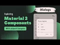 Dialog Exploring Material Design 3 Components Jetpack Compose Android Kotlin