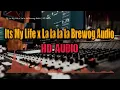 Download Lagu Dj Its My Life x La la la Brewog Audio | HD Audio