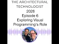 Exploring Visual Programming s Role in Modern Architectural Design