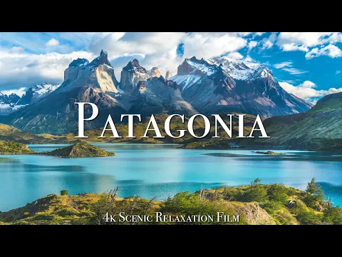 Download MP3 Patagonia 4K - Scenic Relaxation Film With Calming Music