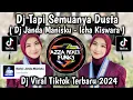 Download Lagu DJ TAPI SEMUANYA DUSTA || DJ JANDA MANISKU - ICHA KISWARA || DJ JANDA 7KALI VIRAL TIKTOK