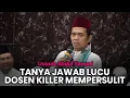 Download Lagu TANYA JAWAB LUCU UAS TERBARU | Dosen Killer Mempersulit Menurut Ustadz Abdul Somad