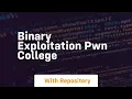 Binary Exploitation pwn college
