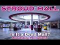 What Does the Future Hold for Stroud Mall It s Not Looking Good
