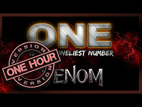 Download MP3 One Is The Loneliest Number - 1 HOUR EPIC VERSION ('Venom: Let There Be Carnage' trailer) BHO Cover