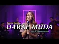 Lagu DARAH MUDA – RHOMA IRAMA | DANGDUT LAWAS JADI JAZZ ASIK | NOSTALGIA MUSIC