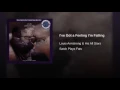 I've Got a Feeling I'm Falling